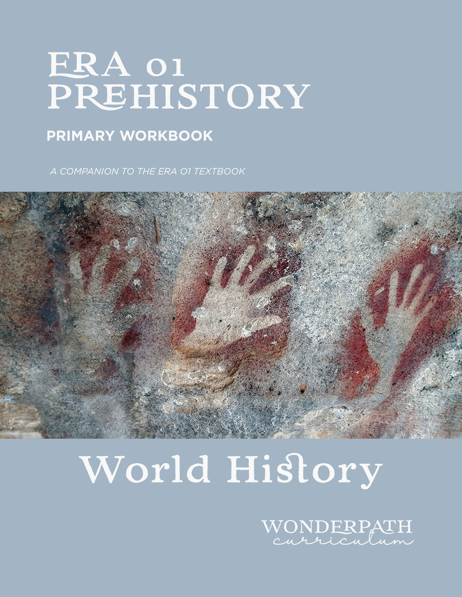 World History Series | Era 01: Prehistory |Workbooks
