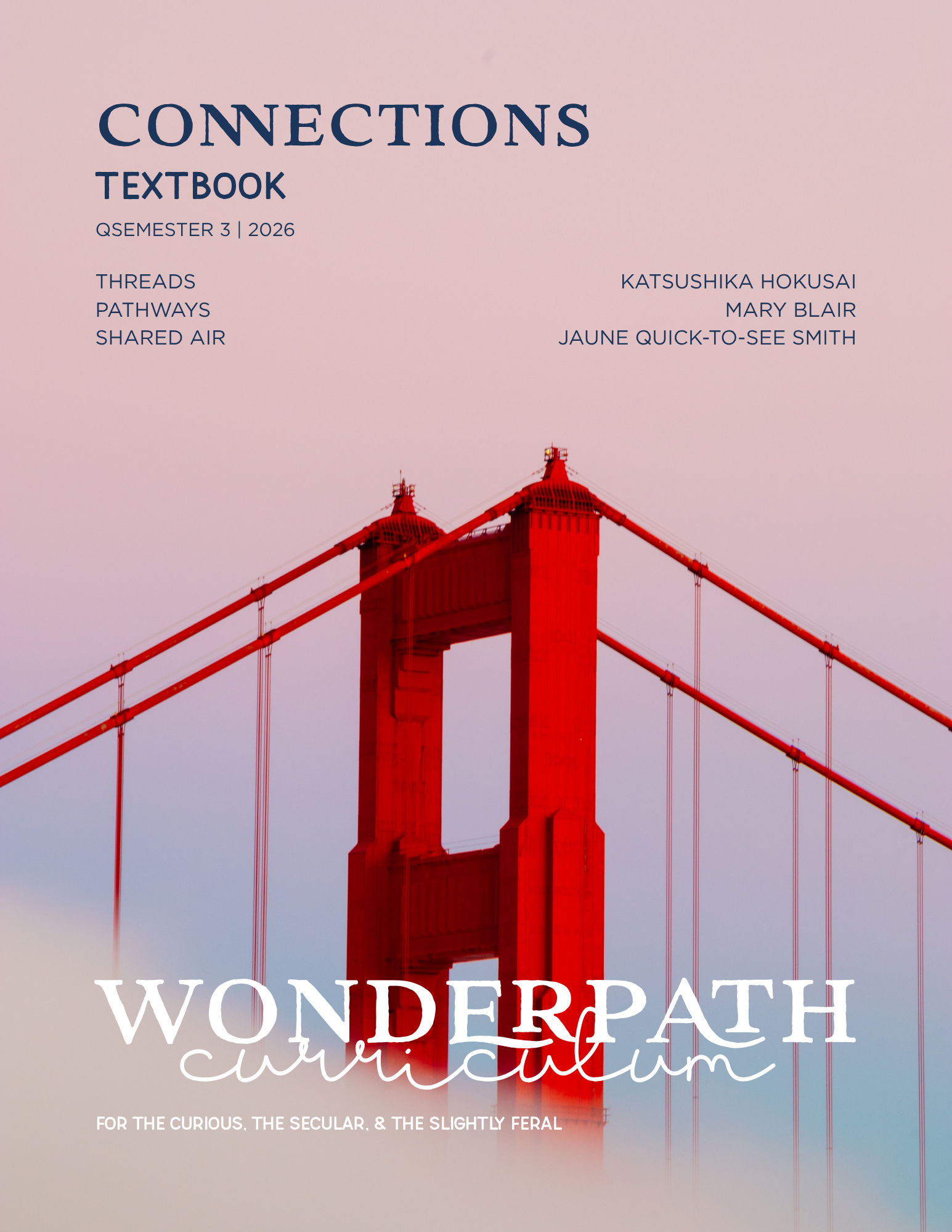 CONNECTIONS TEXTBOOK | Threads, Pathways, and Shared Air (Pre-Order)